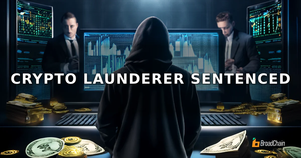 캘리포니아 남성, 2억 6천만 달러 규모 암호화폐 자금세탁 사건으로 70개월 징역형