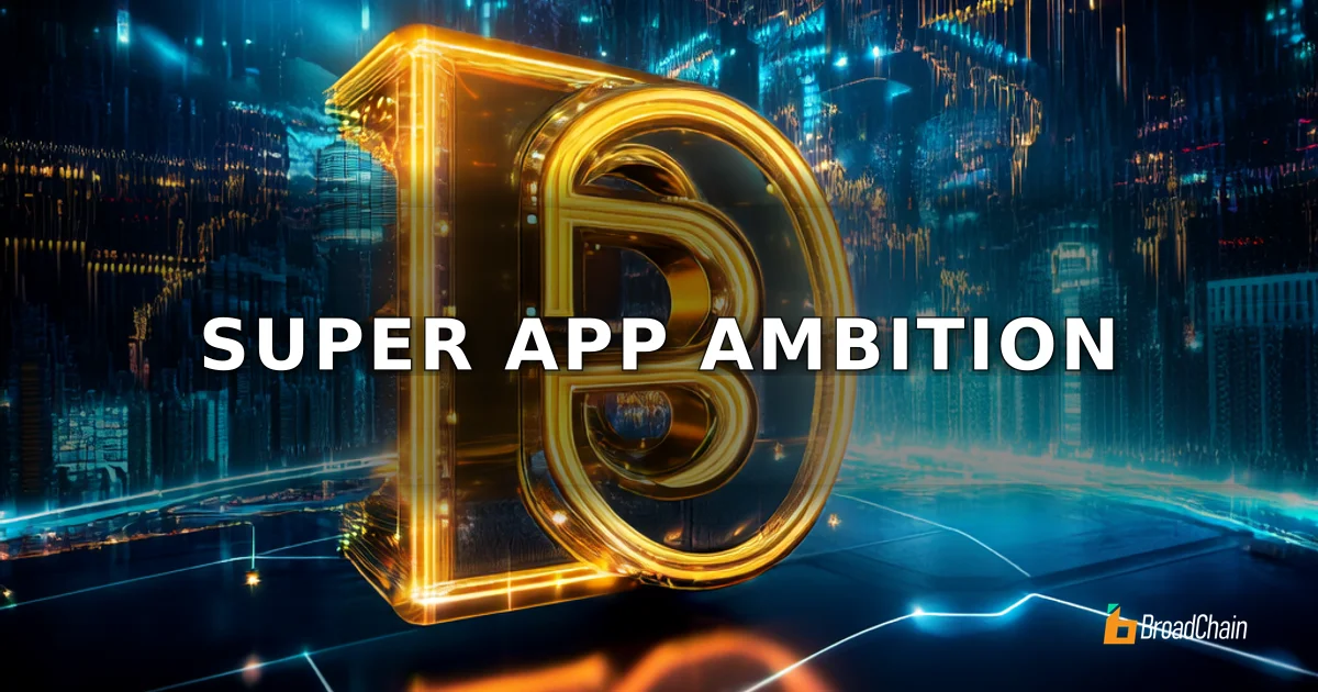 จากการแลกเปลี่ยนสู่ซูเปอร์แอปทางการเงิน Binance ตั้งเป้าผู้ใช้ 3 พันล้านคน