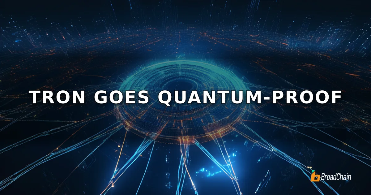 ซุนยู่เฉินกำหนดตารางอัปเกรดป้องกันควอนตัมของ TRON ในปี 2026